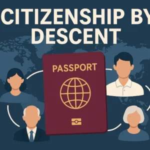 Citizenship by Descent